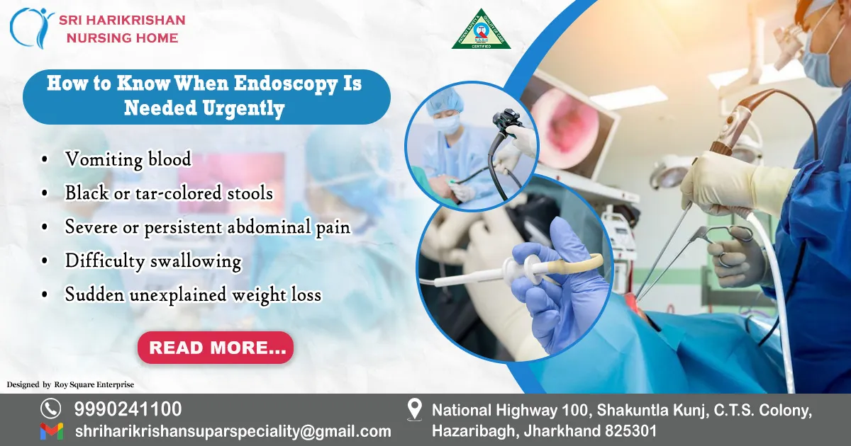 How to Know When Endoscopy Is Needed Urgently