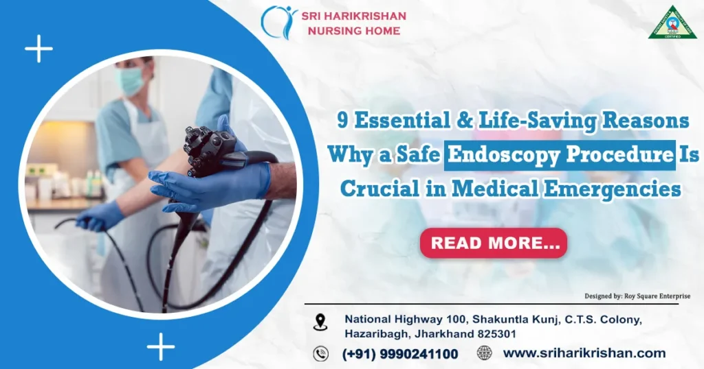 Safe Endoscopy Procedure