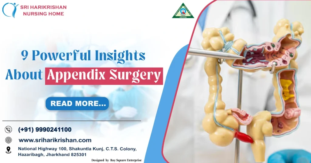 9 Powerful Insights About Appendix Surgery