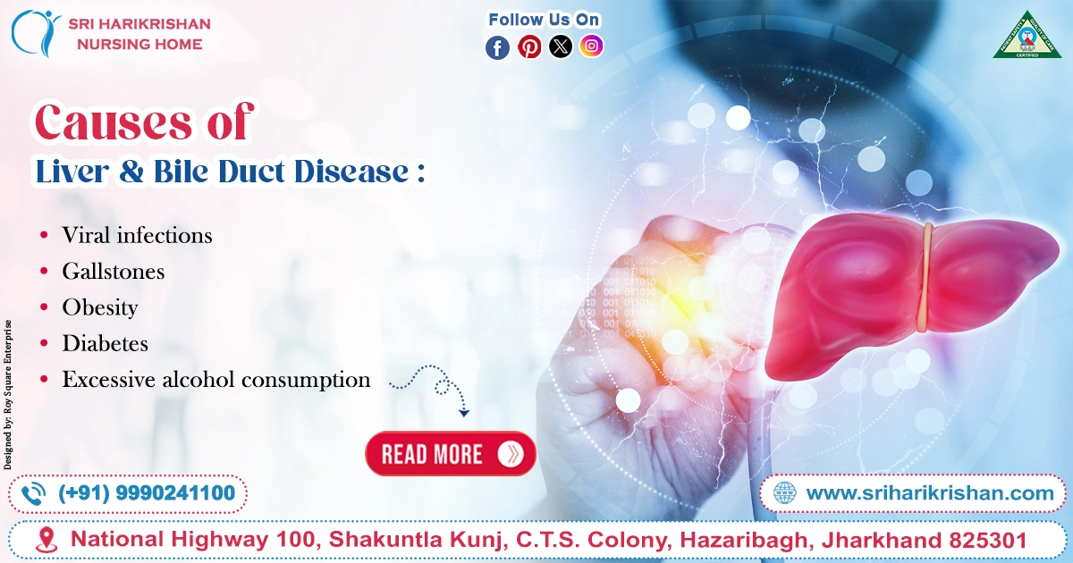 Causes of Liver and Bile Duct Disease